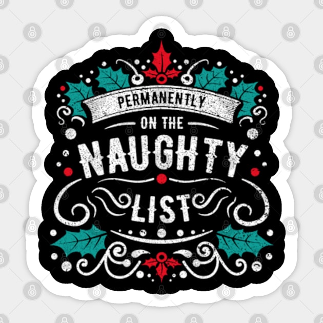 Permanently On The Naughty List Sticker by Worldengine